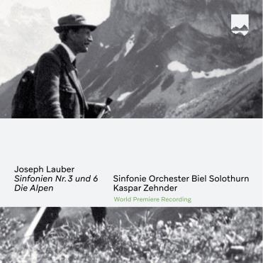 CD-Kritik: Sinfoniewerke Nr. 3 und Nr. 6 von Joseph Lauber